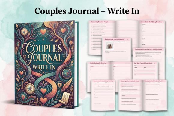 💕Couples Journal💑✨: A Practical Tool for Intentional Relationships