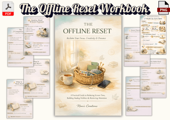 Offline Reset Workbook: A Practical Guide for Reducing Screen Time